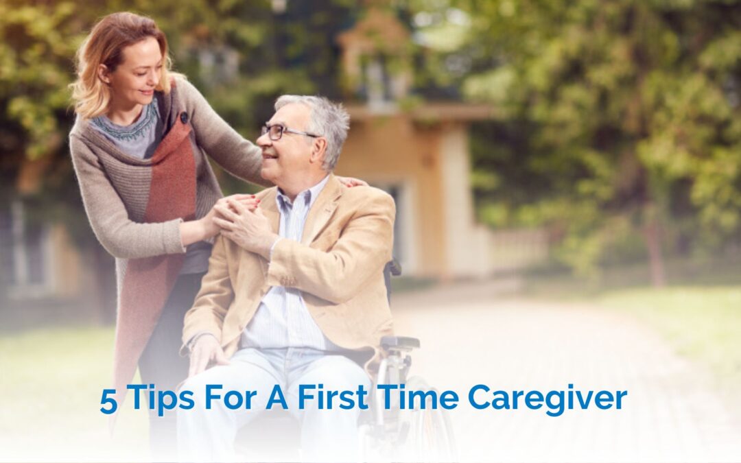 Tips For A First Time Caregiver