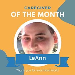 Meet LeAnn, February Featured Caregiver!